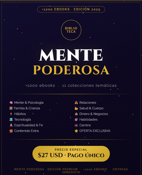 🔥Biblioteca Completa Mente Poderosa+1000 Ebooks💫